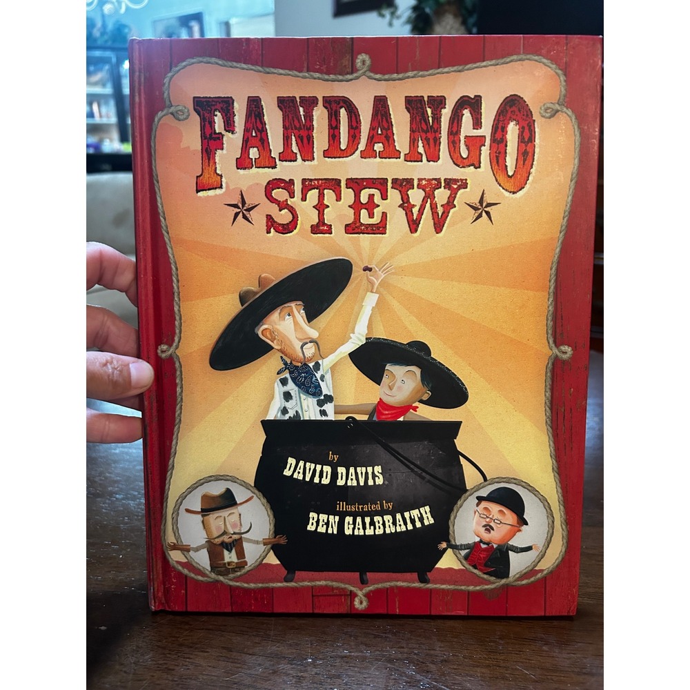 Fandango Stew by David Davis Hardcover Childrens Western Picture Book Sterling